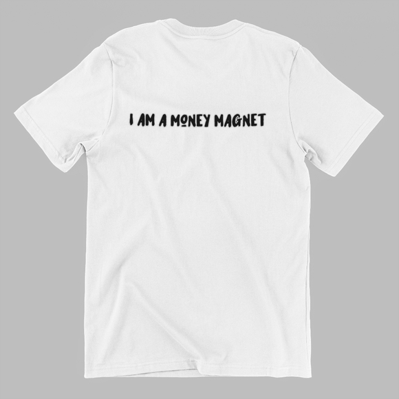 I Am A Money Magnet Affirmation Tee Customized - Picture 2 of 4